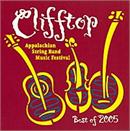 CLIFFTOP - BEST OF 2005 - Appalachian String Band Music Festival